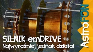 emDrive niemożliwy silnik jednak działa - AstroFon