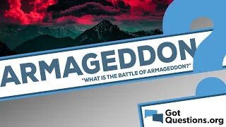 What is the Battle of Armageddon?