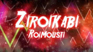 [Geometry Dash]Ziroikabi by Roimousti[165Hz]