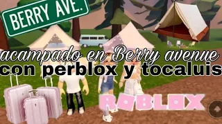 acampando en berry avenue con @Per_blox /@tocaluisholachicosychicas234 /Yualbelys Roblox 💋💫