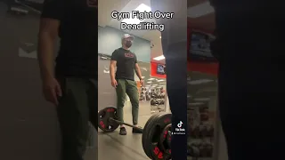 GYM FIGHT OVER DEADLIFTING 🤬 (2)