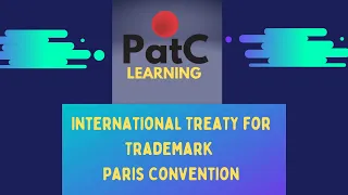 International Treaty for Trademark- Paris Convention