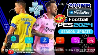 eFOOTBALL™PES 2024 PPSSPP ANDROID OFFLINE BEST ISO CAMERA PS5 REAL FACES KITS & TERSNFER 24/25