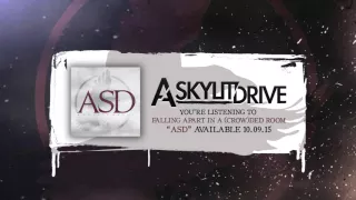 A SKYLIT DRIVE - Falling Apart In A (Crow)ded Room (Full Album Stream)