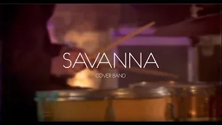 SAVANNA Cover Band - Promo (2019)