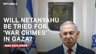 Will Netanyahu answer for his 'war crimes' in Gaza after ICC's arrest warrant request?