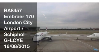 London City Airport British Airways CityFlyer BA8457 Embraer E170 G-LCYE LCY-AMS #britishairways