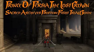 Prince Of Persia The Lost Crown Sacred Archives Bottom Right Trial Guide