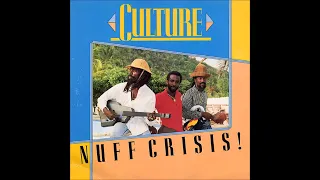 Culture - Nuff Crisis (Full Studio Album)