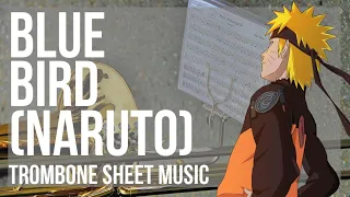 Trombone Sheet Music: How to play Blue Bird (Naruto) by Ikimono Gakari