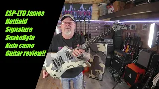 ESP LTD James Hetfield signature SnakeByte Kuiu Camo Guitar review!!