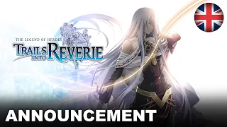 The Legend of Heroes: Trails into Reverie - Announcement Trailer ( PS4™, Nintendo Switch™, PC)