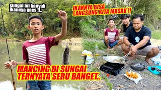 Di sungai ini ikannya banyak banget gaes !! ENTHUL MANCING IKAN LANGSUNG MASAK DITEMPAT