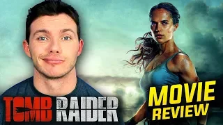 TOMB RAIDER - Movie Review