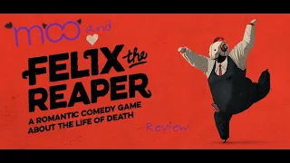 Felix the Reaper - Review