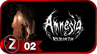 Amnesia Rebirth ➤ Вот это новость ➤ Прохождение #2