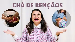 CHÁ DE BÊNÇÃOS! COMO, QUANDO E ONDE FAZER?