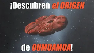 Descubren cuál es el origen de Oumuamua