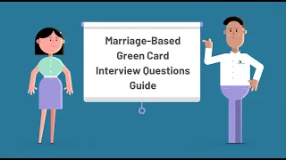 Marriage-Based Green Card Interview Questions 2022