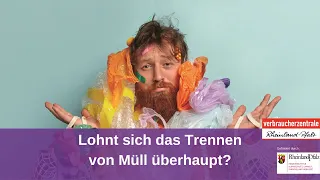 Lohnt sich das Trennen von Müll überhaupt?