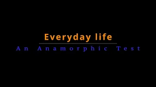 Everyday Life: An Anamorphic Test | BMPCC 4K | Sirui 24mm F2.8