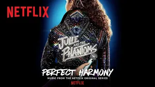 Julie and the Phantoms - Perfect Harmony (Official Audio) | Netflix After School