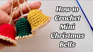 HOW TO CROCHET MINI CHRISTMAS BELLS - EASY!!