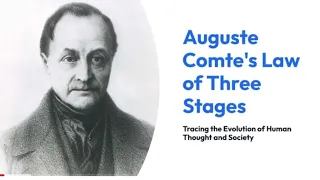 Auguste Comte's Law of Three Stages