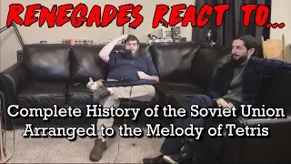 Renegades React to... Complete History of the Soviet Union, Arranged to the Melody of Tetris