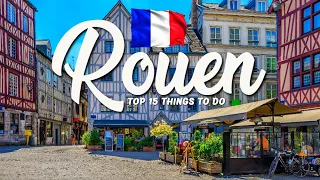 15 BEST Things To Do In Rouen 🇫🇷 France