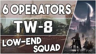 【明日方舟/Arknights】[Diary 3+4 - TW-8 with 6 Operators] - Low End Squad - Arknights Strategy