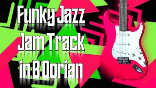 Funky Jazz Jam Track in B Dorian 🎸 Guitar Backing Track