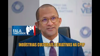 INDÚSTRIAS CULTURAIS E CRIATIVAS NA CPLP