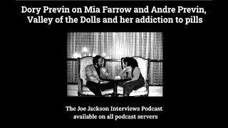 Dory Previn on Mia Farrow and Andre Previn, Valley of the Dolls and addiction to pills. #movies