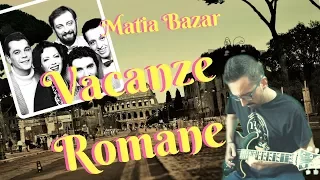 Matia Bazar - Vacanze Romane Cover