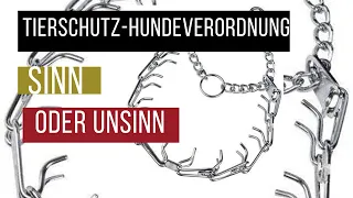 Tierschutz Hundeverordnung ab 1.1.22 - Sinn oder Blödsinn