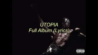 Travis Scott - UTOPIA (Full Album) // lyrics