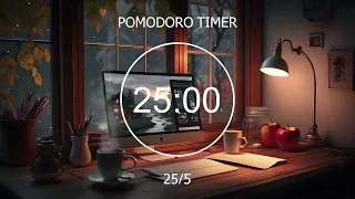 25/05 Pomodoro Timer - Lofi Music And  Rain Sound Helps Study, Work Effectively ★︎ Focus Station