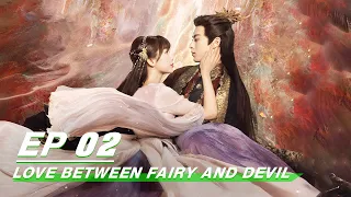 【FULL】Love Between Fairy and Devil EP02: Orchid Accidentally Rescues Dongfang Qingcang | 苍兰诀 | iQIYI