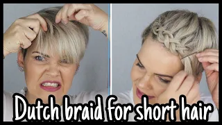 EASY DUTCH BRAID FOR SHORT HAIR | step by step