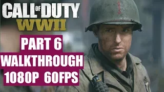 CALL OF DUTY WW2 Gameplay PC Mission 6 - COLLATERAL DAMAGE [1080P 60FPS MAX SETTINGS] No Commentary