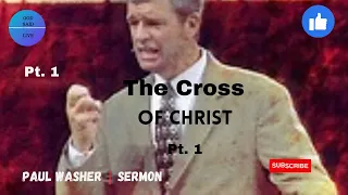 The Cross of Christ Pt. 1 Paul Washer #paulwashersermon #paulwasher #sharethisvideo #cross