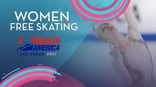 Women Free Skating | Guaranteed Rate Skate America 2021 | #GPFigure