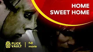 Home Sweet Home | Full HD Movies For Free | Flick Vault