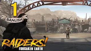 Raiders! Forsaken Earth - Eps 1 'Lets try before it comes out'