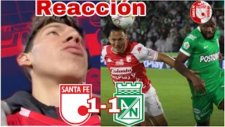 Santa Fe 🔴1-1 Nacional 🟢🔝🤩 REACCIÓN DESDE LA TRIBUNA 🏟️