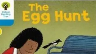 The Egg Hunt |oxford reading tree ORT|
