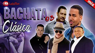 BACHATA CLÁSICA MIX 2023 🔥🎧SOLO EXITO #mix #bachata  #bachatamix  #dj