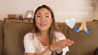 MY PRAYER ROUTINE: 6 Tips for Praying