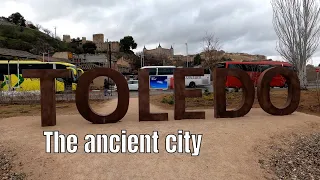 Toledo, Spain - The Ancient City.
